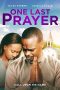 Nonton film lk21One Last Prayer (2020) indofilm