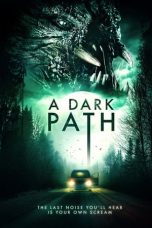 Nonton film lk21A Dark Path (2020) indofilm
