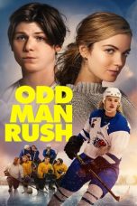 Nonton film lk21Odd Man Rush (2020) indofilm