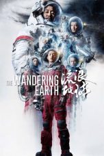 Nonton film lk21The Wandering Earth (2019) indofilm