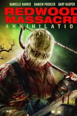 Nonton film lk21Redwood Massacre: Annihilation (2020) indofilm