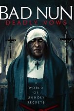 Nonton film lk21Bad Nun: Deadly Vows (2020) indofilm
