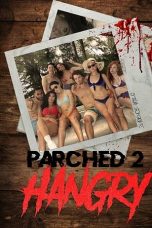 Nonton film lk21Parched 2: Hangry (2019) indofilm