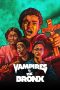 Nonton film lk21Vampires vs. the Bronx (2020) indofilm