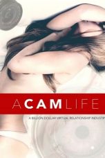 Nonton film lk21A Cam Life (2018) indofilm