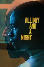 Nonton film lk21All Day and a Night (2020) indofilm