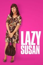 Nonton film lk21Lazy Susan (2020) indofilm