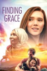 Nonton film lk21Finding Grace (2020) indofilm