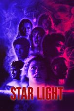Nonton film lk21Star Light (2020) indofilm