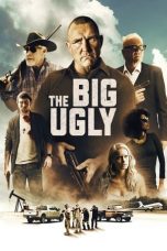 Nonton film lk21The Big Ugly (2020) indofilm