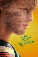 Nonton film lk21The True Adventures of Wolfboy (2019) indofilm