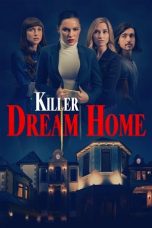 Nonton film lk21Killer Dream Home (2020) indofilm