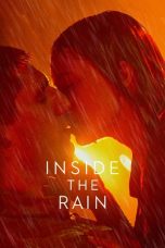 Nonton film lk21Inside the Rain (2020) indofilm