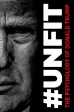 Nonton film lk21#UNFIT: The Psychology of Donald Trump (2019) indofilm