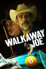 Nonton film lk21Walkaway Joe (2020) indofilm