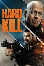 Nonton film lk21Hard Kill (2020) indofilm