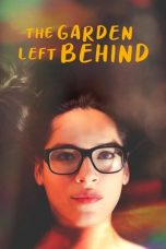 Nonton film lk21The Garden Left Behind (2019) indofilm