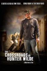 Nonton film lk21The Crossroads of Hunter Wilde (2019) indofilm