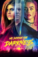 Nonton film lk21We Summon the Darkness (2020) indofilm