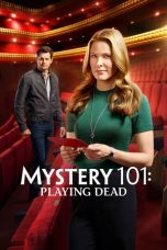 Nonton film lk21Mystery 101: Playing Dead (2019) indofilm