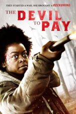 Nonton film lk21The Devil to Pay (2020) indofilm