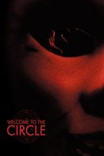 Nonton film lk21Welcome to the Circle (2020) indofilm