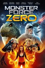 Nonton film lk21Monster Force Zero (2019) indofilm