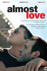 Nonton film lk21Almost Love (2019) indofilm