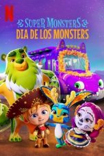 Nonton film lk21Super Monsters: Dia de los Monsters (2020) indofilm