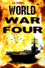 Nonton film lk21World War Four (2019) indofilm