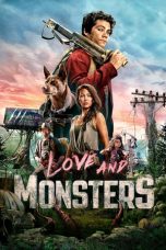 Nonton film lk21Love and Monsters (2020) indofilm