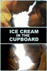 Nonton film lk21Ice Cream in the Cupboard (2019) indofilm