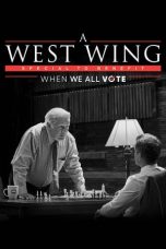 Nonton film lk21A West Wing Special to Benefit When We All Vote (2020) indofilm