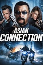 Nonton film lk21The Asian Connection (2016) indofilm