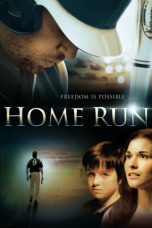 Nonton film lk21Home Run (2013) indofilm