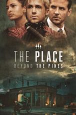 Nonton film lk21The Place Beyond the Pines (2013) indofilm