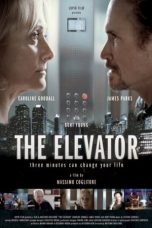 Nonton film lk21The Elevator: Three Minutes Can Change Your Life (2015) indofilm