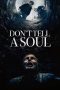 Nonton film lk21Don’t Tell a Soul (2020) indofilm