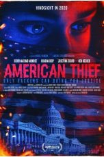 Nonton film lk21American Thief (2020) indofilm