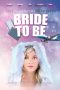 Nonton film lk21Bride to Be (2020) indofilm