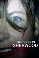 Nonton film lk21The House in Sherwood (2020) indofilm