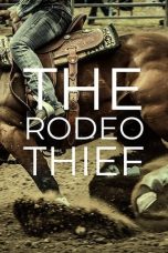 Nonton film lk21The Rodeo Thief (2021) indofilm