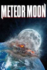 Nonton film lk21Meteor Moon (2020) indofilm