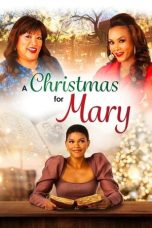 Nonton film lk21A Christmas for Mary (2020) indofilm