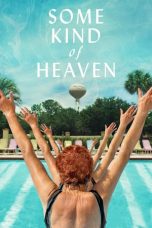 Nonton film lk21Some Kind of Heaven (2021) indofilm