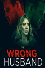 Nonton film lk21The Wrong Husband (2019) indofilm