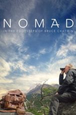 Nonton film lk21Nomad: In the Footsteps of Bruce Chatwin (2019) indofilm