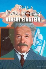 Nonton film lk21Albert Einstein: Still a Revolutionary (2020) indofilm
