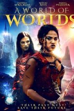 Nonton film lk21A World of Worlds (2020) indofilm