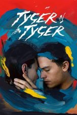 Nonton film lk21Tyger Tyger (2021) indofilm